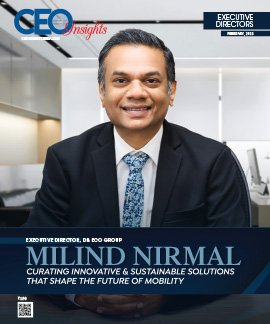 Milind Nirmal: Curating Innovative & Sustainable Solutions That Shape The Future Of Mobility